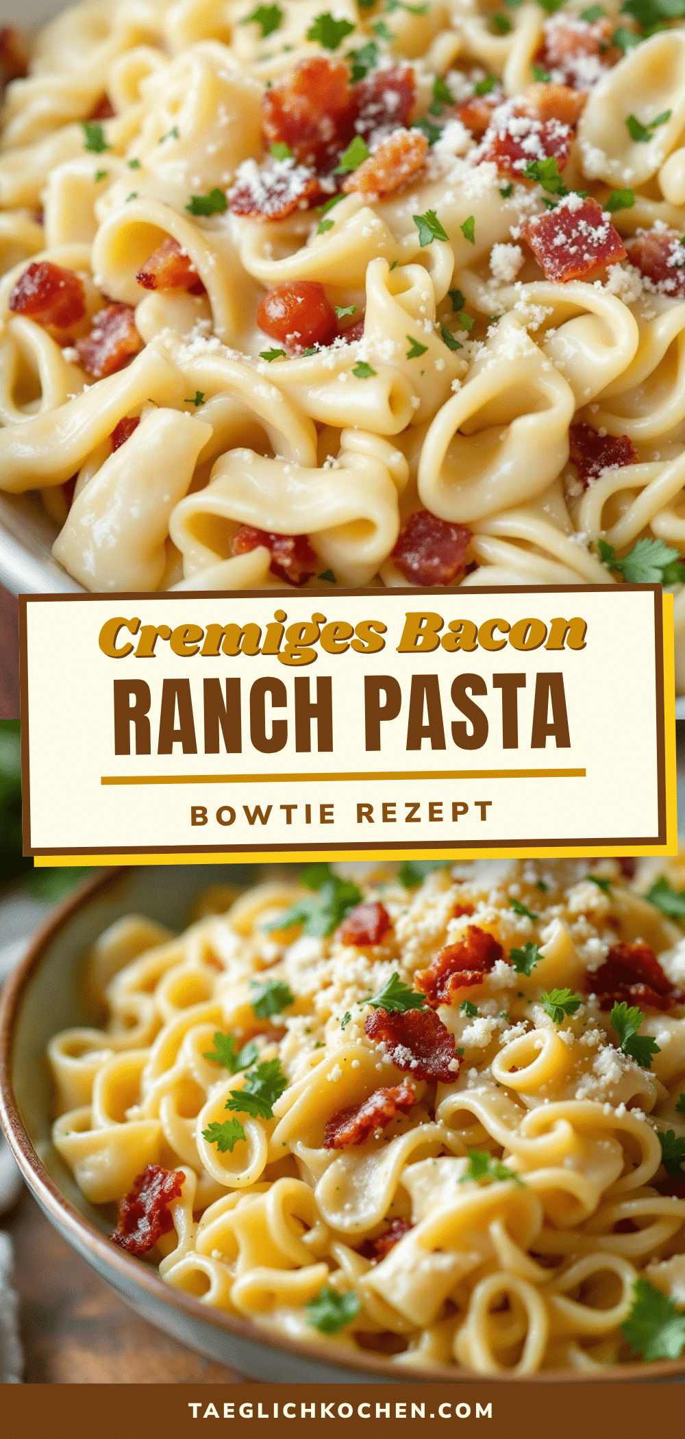 Cremige Bacon Ranch Bowtie Pasta recipe