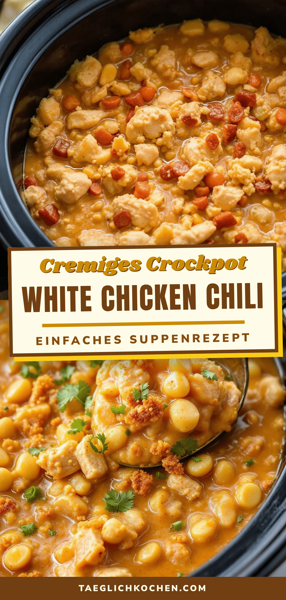 Cremiges Crockpot White Chicken Chili recipe