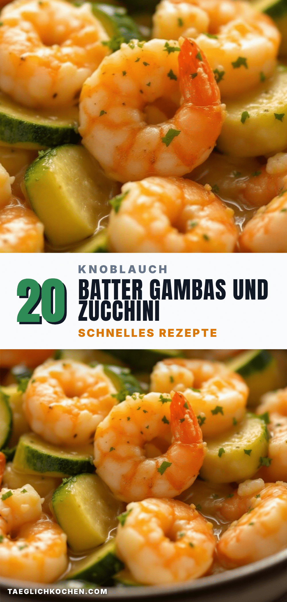 Quick Garlic Butter Shrimp mit Zucchini recipe
